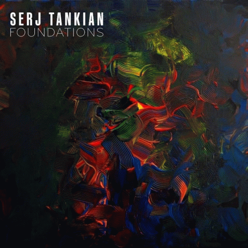 Serj Tankian : Foundations